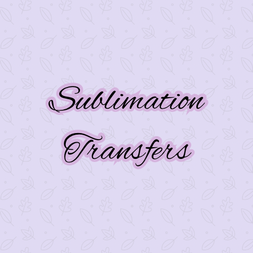 Sublimation Transfers